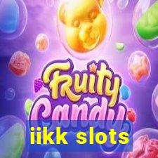 iikk slots